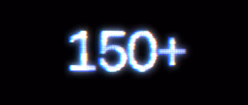 Glowing digitized text displaying the number 150 plus on a black background.